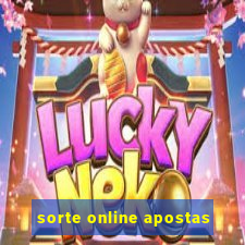 sorte online apostas