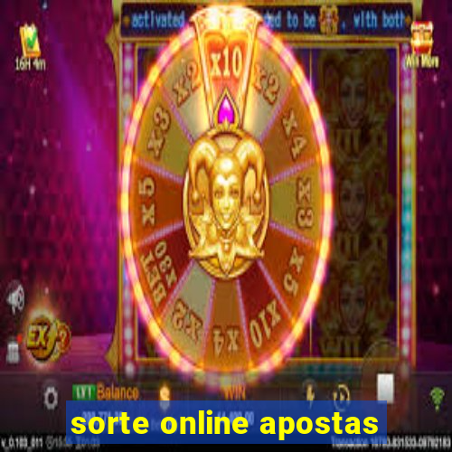 sorte online apostas