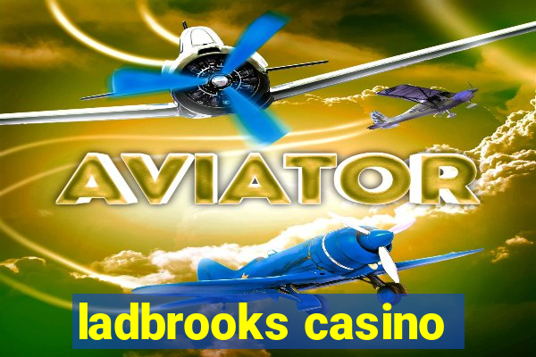 ladbrooks casino