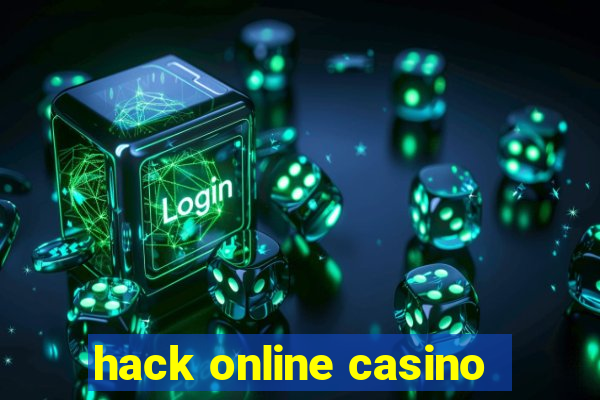 hack online casino