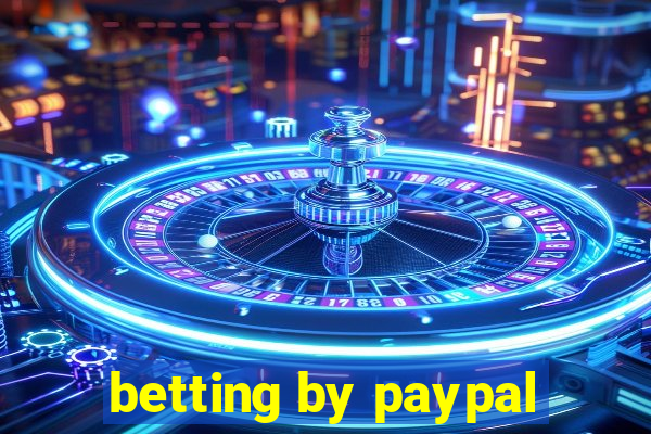 betting by paypal