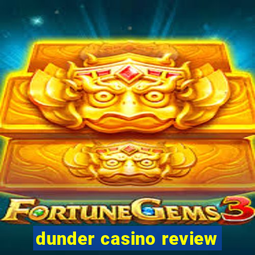 dunder casino review