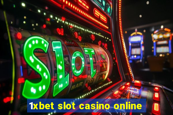 1xbet slot casino online