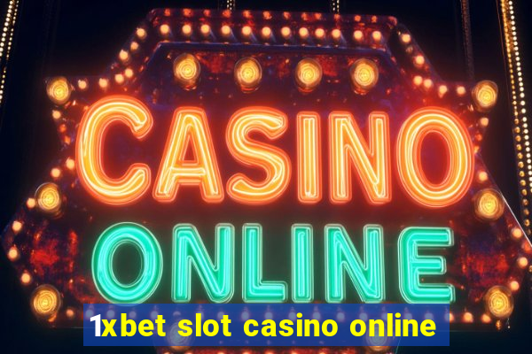 1xbet slot casino online