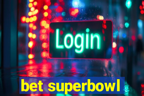 bet superbowl