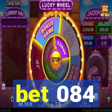 bet 084