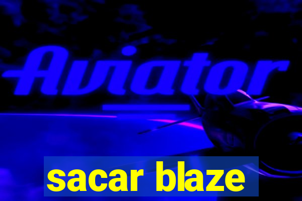 sacar blaze