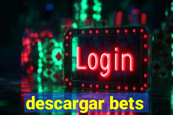 descargar bets