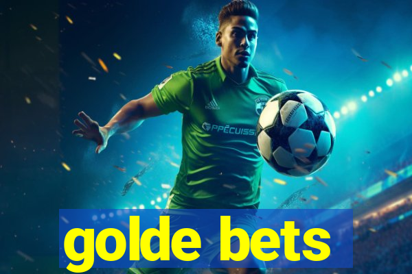 golde bets