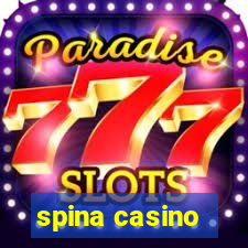 spina casino