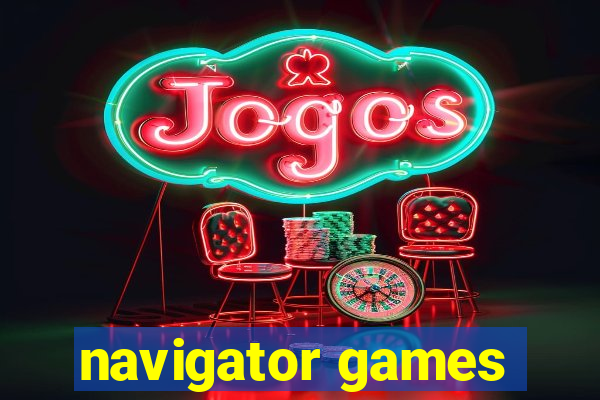 navigator games