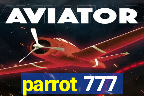 parrot 777