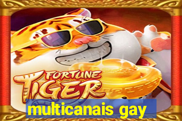 multicanais gay