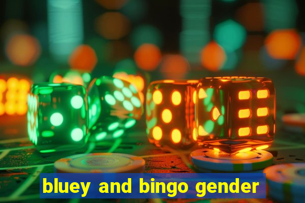 bluey and bingo gender