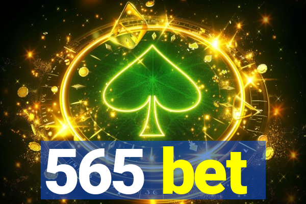 565 bet