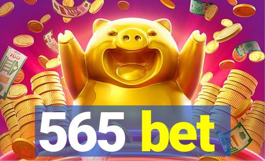 565 bet