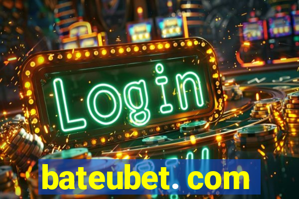 bateubet. com