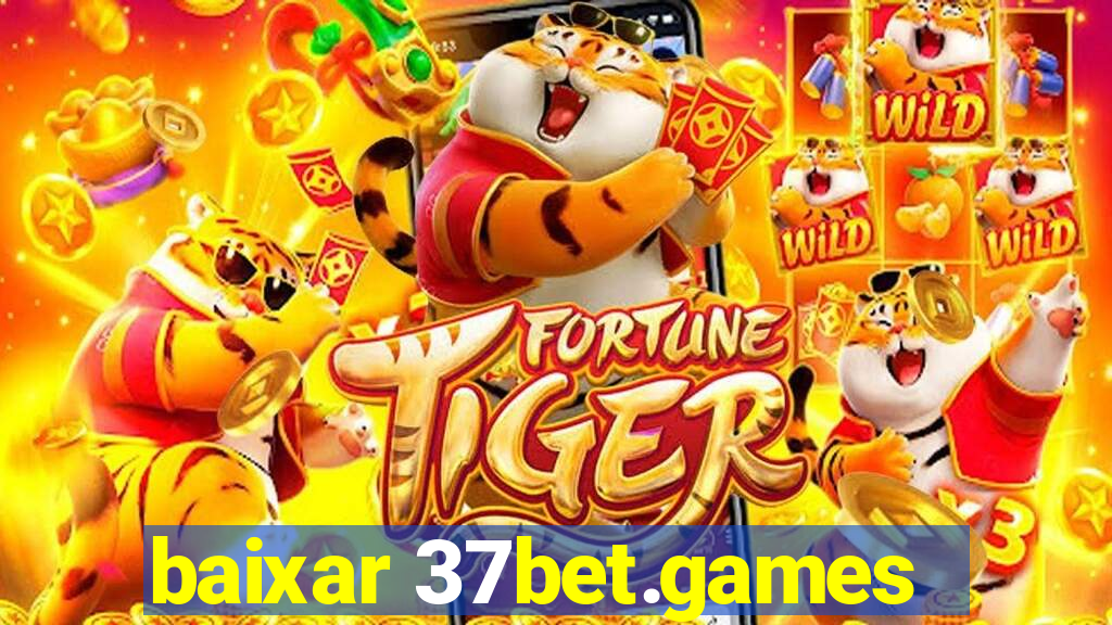 baixar 37bet.games