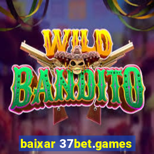 baixar 37bet.games