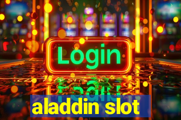 aladdin slot