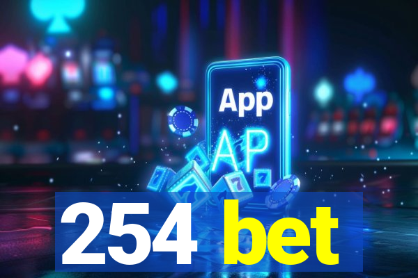 254 bet