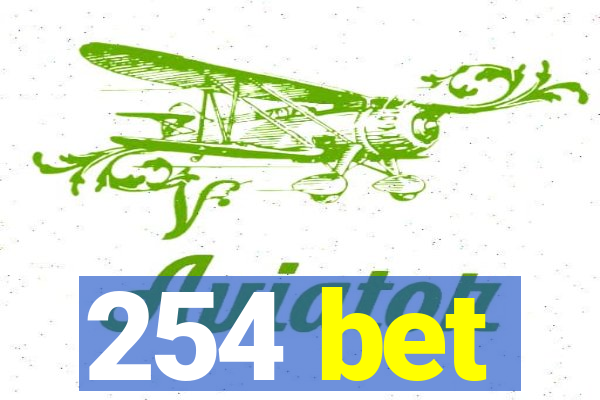 254 bet