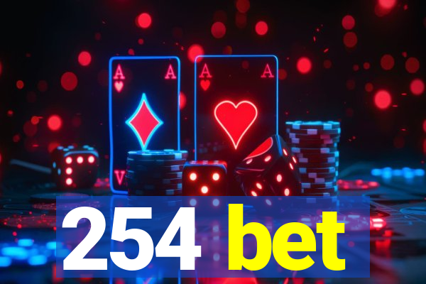 254 bet