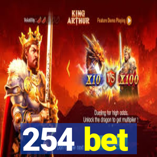 254 bet