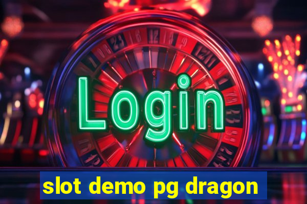 slot demo pg dragon