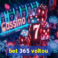 bet 365 voltou