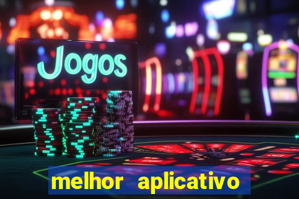 melhor aplicativo de jogo