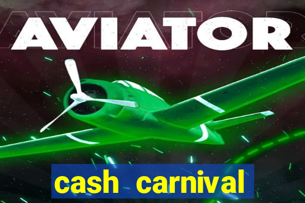 cash carnival casino slots paga de verdade