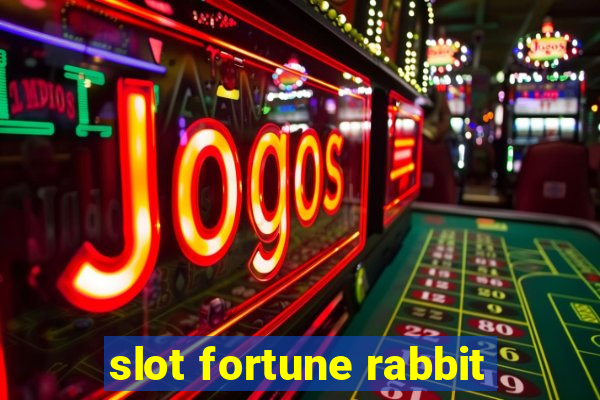 slot fortune rabbit