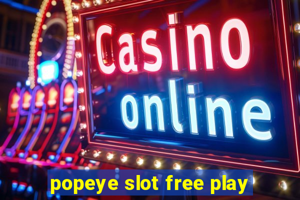 popeye slot free play