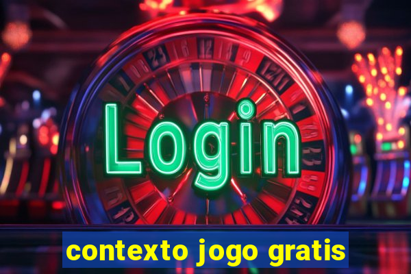 contexto jogo gratis