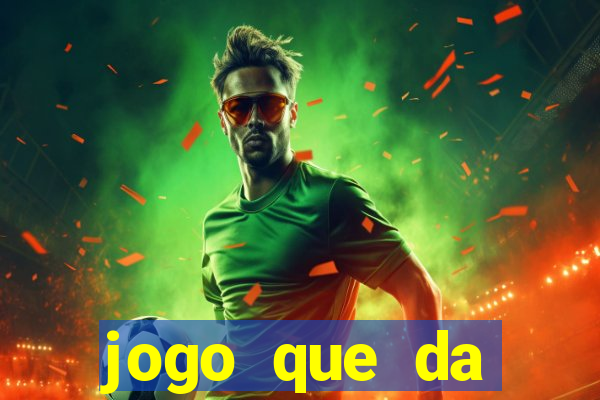 jogo que da dinheiro ao se cadastrar