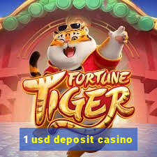 1 usd deposit casino