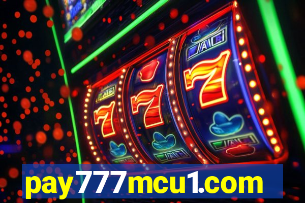 pay777mcu1.com