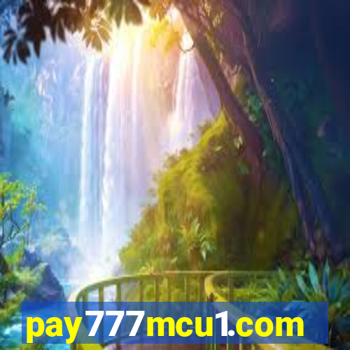 pay777mcu1.com