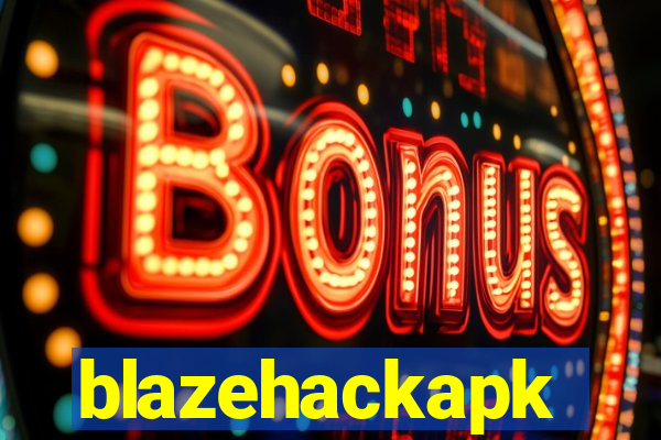 blazehackapk