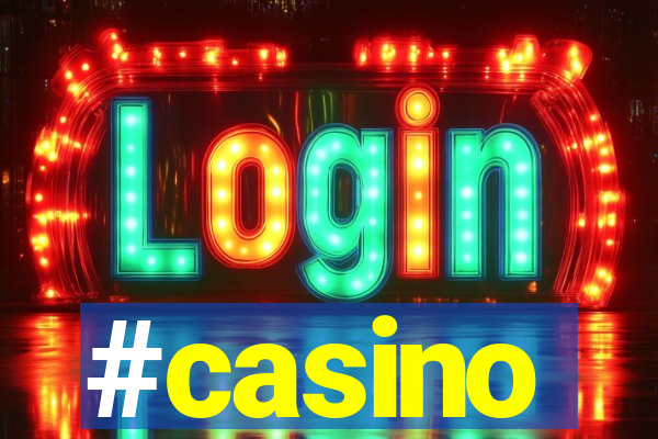 #casino