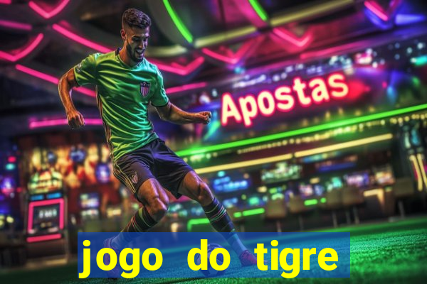 jogo do tigre ganha mesmo