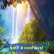 bet7 é confiável