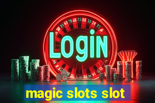 magic slots slot