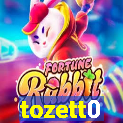 tozett0