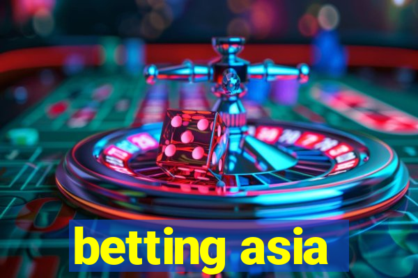 betting asia