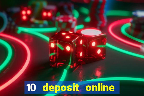 10 deposit online casino usa