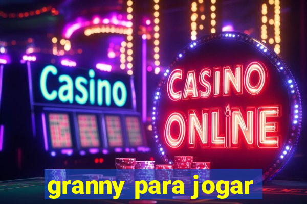 granny para jogar