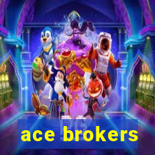 ace brokers