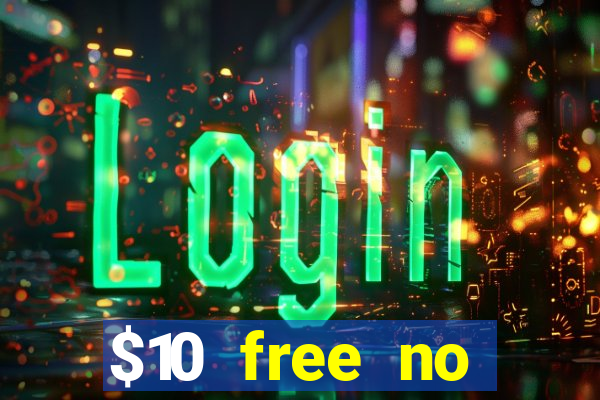 $10 free no deposit casino bonus canada